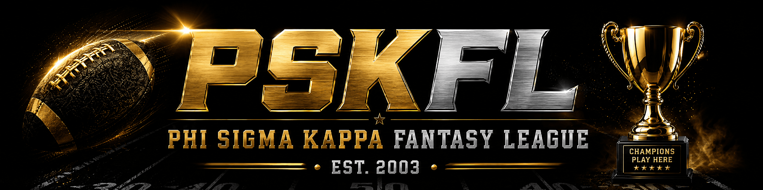 PSKFL — Phi Sigma Kappa Fantasy League, est. 2003
